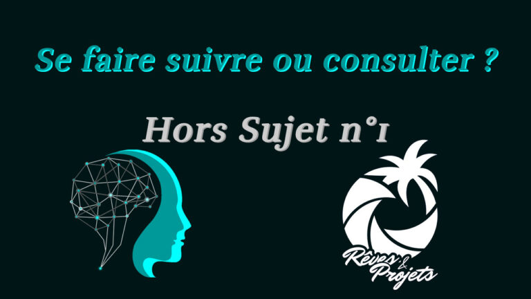 Lire la suite à propos de l’article Se faire suivre ou consulter ?